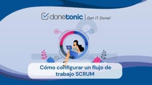 Como configurar un flujo de trabajo con scrum